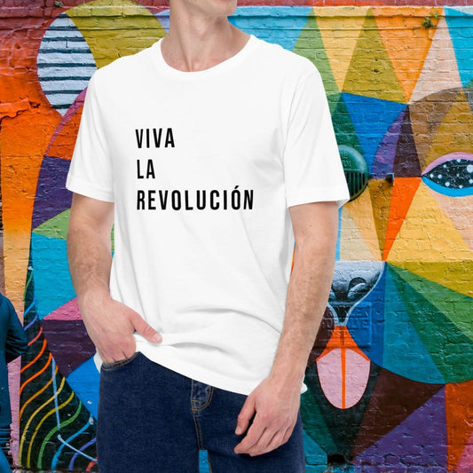 VIVA LA REVOLUCIÓN unisex t-shirt